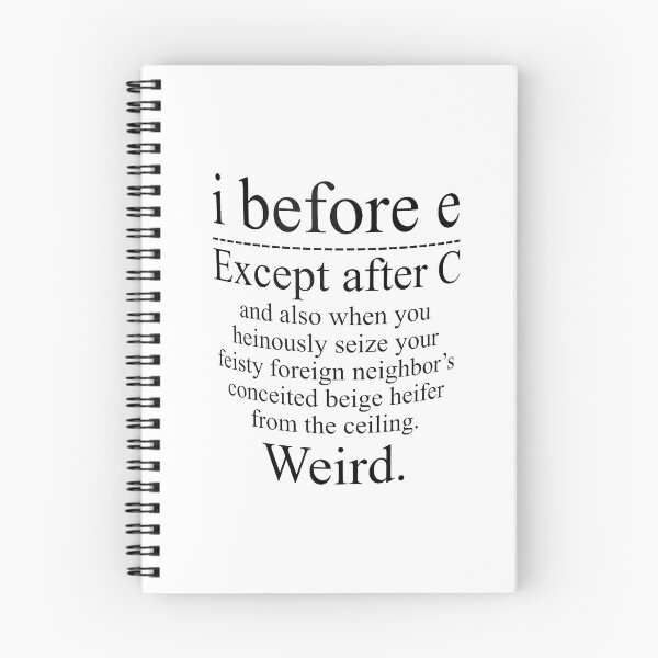 Item preview,  i before e Except after C,Weird designed and sold by Handrixx.