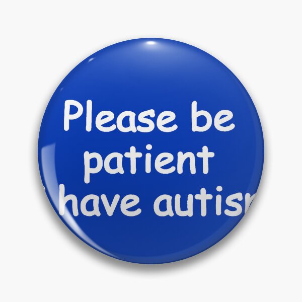 Item preview, Please be patient i have autism designed and sold by OfftheSpectrum.