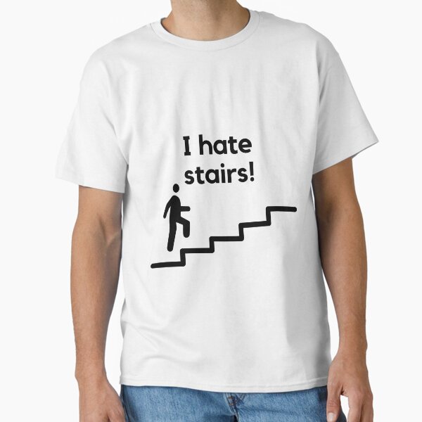 Item preview, I hate stairs 2 designed and sold by tattooclumsey.