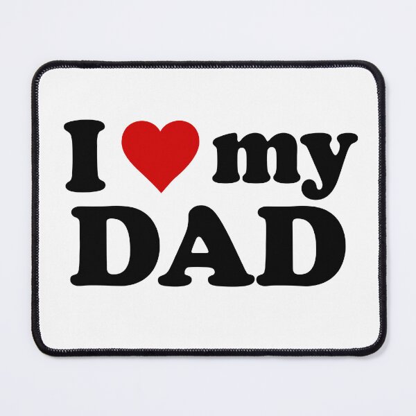 Item preview, I HEART MY Dad designed and sold by sarascoprox.