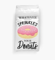 Was auch immer Ihre Donuts besprüht Bettbezug