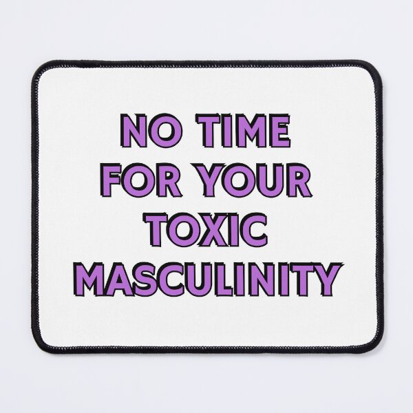 Item preview, Feminist Slogans - No Time For Your Toxic Masculinity designed and sold by Inspirationmotivation.