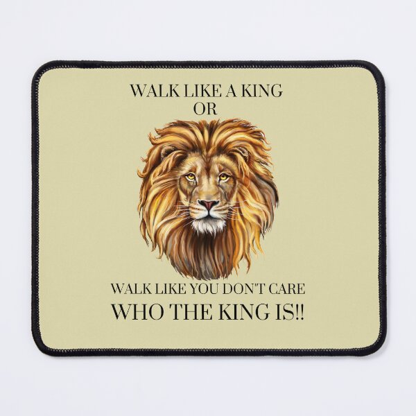 Item preview, walk like a king or walk like you don't care who the king is designed and sold by drive-to-sucess.