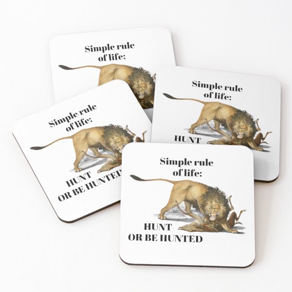 Item preview, Simple rule of life: HUNT OR BE HUNTED designed and sold by drive-to-sucess.
