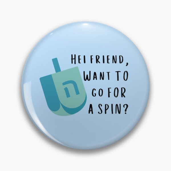 Item preview, Dreidel, Hei Friend, Want to Go For A Spin? Hanukkah designed and sold by Swagforbubby.