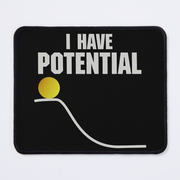 Item preview, I Have Potential Energy designed and sold by 0verload.