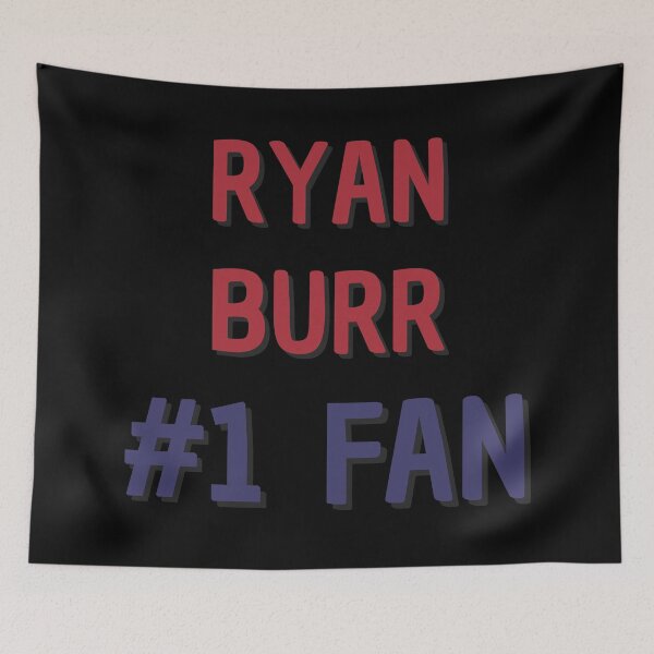 Item preview, Ryan Burr - #1 Fan designed and sold by Rybariuns.