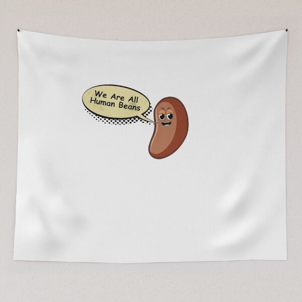 Item preview, WE ARE ALL HUMAN BEANS designed and sold by KiziuMiziu ⭐⭐⭐⭐⭐.
