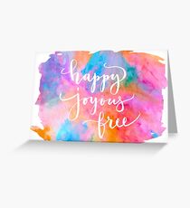 Happy Joyous Free Greeting Card