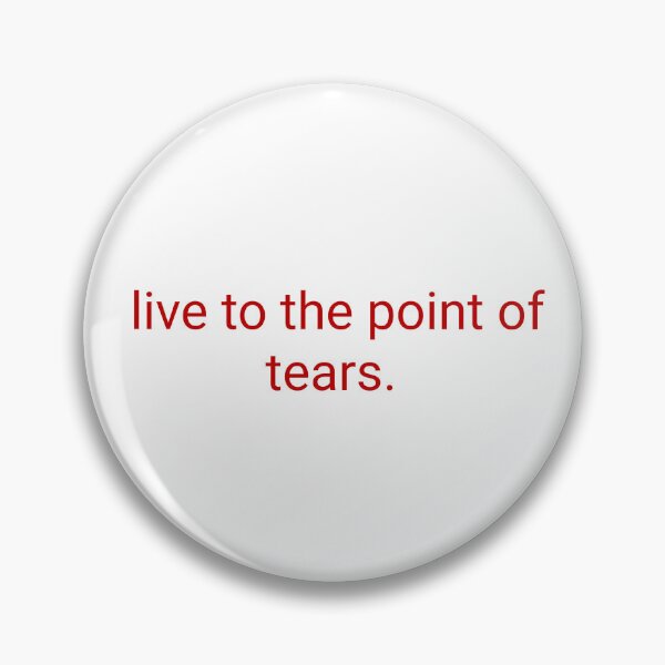 Item preview, "live to the point of tears" Albert Camus quote designed and sold by amoureuxinparis.