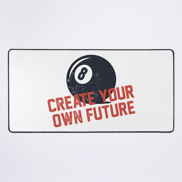 Item preview, Create your own future designed and sold by xcosmax.