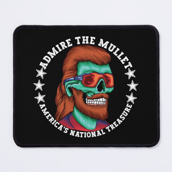 Item preview, Admire The Mullet Hairdo America's National Treasure designed and sold by CharJens.