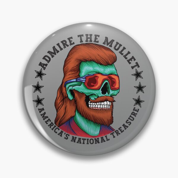 Item preview, Admire The Mullet Hairdo America's National Treasure designed and sold by CharJens.