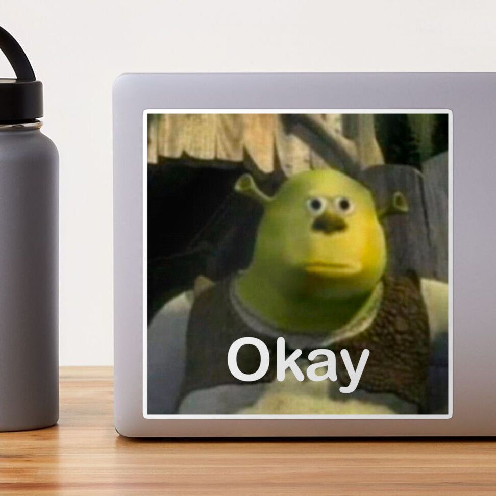 Okay meme 