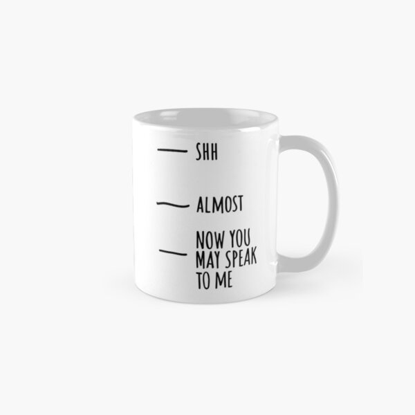 Item preview, Shh Almost Now you may speak designed and sold by TheMugLadies.