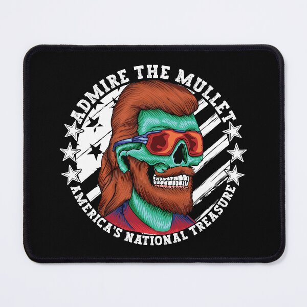 Item preview, Admire The Mullet Hairdo America's National Treasure designed and sold by CharJens.