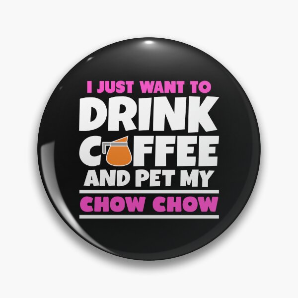 Item preview, Chow Chow Owner Quote  designed and sold by remonss.