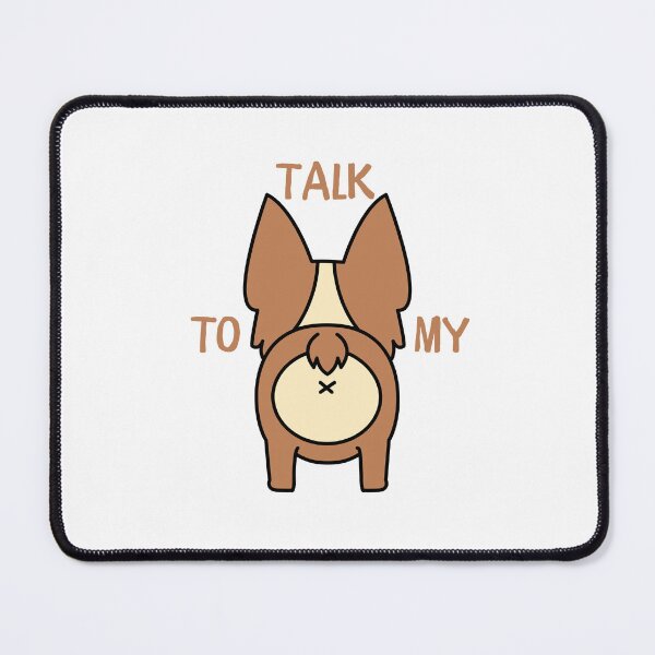 Item preview, Talk To My Corgi, Pet Paw Lovers Doggo designed and sold by adembulut.