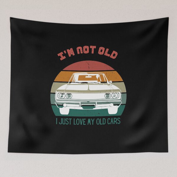 Artikelvorschau, I'm not old I just love my old cars entworfen und verkauft von DONandEK.