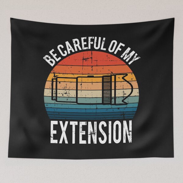 Item preview, Funny Be Carful of my Extension Camera designed and sold by starider.