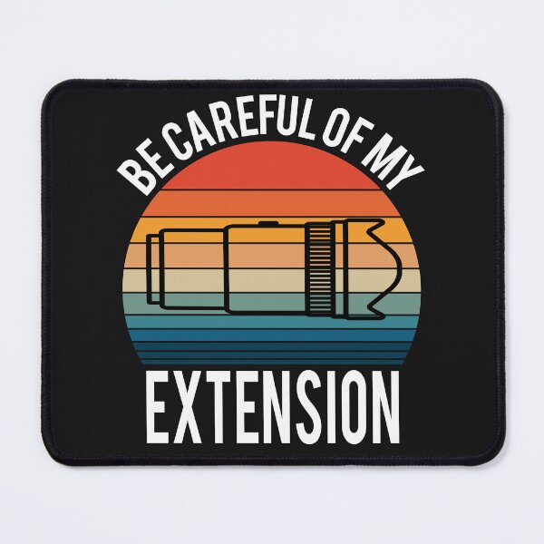 Item preview, Funny Be Carful of my Extension Camera designed and sold by starider.