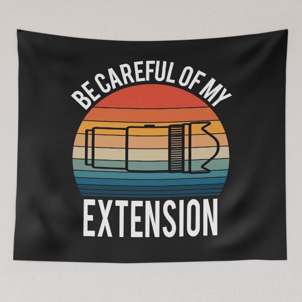 Item preview, Funny Be Carful of my Extension Camera designed and sold by starider.
