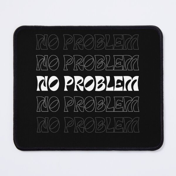 Item preview, No Problem! designed and sold by Creativity  Island.
