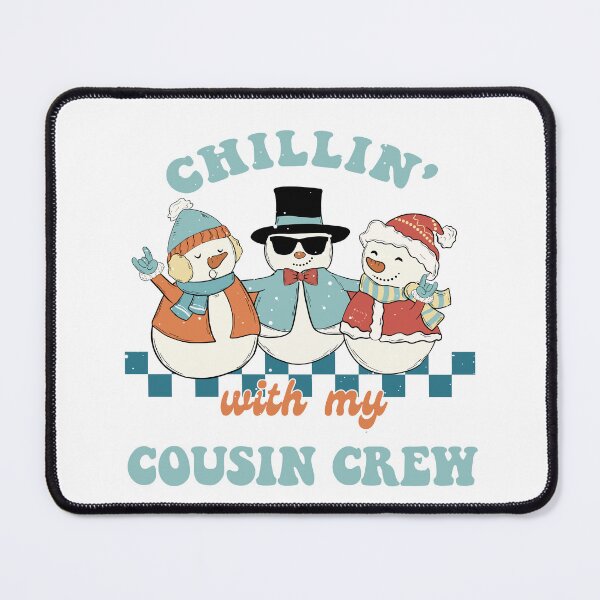 Item preview, Chillin' With My Cousin Crew shirt Snowman Family Matching designed and sold by best-tshirtss.