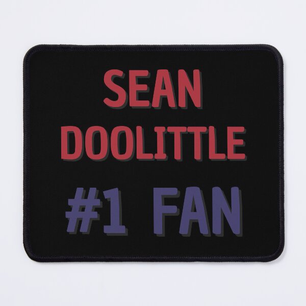 Item preview, Sean Doolittle - #1 Fan designed and sold by Rybariuns.