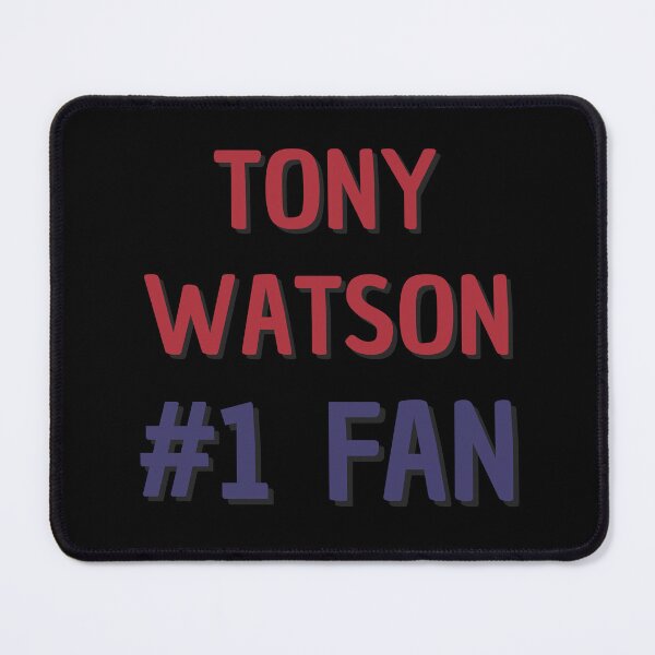 Item preview, Tony Watson - #1 Fan designed and sold by Rybariuns.