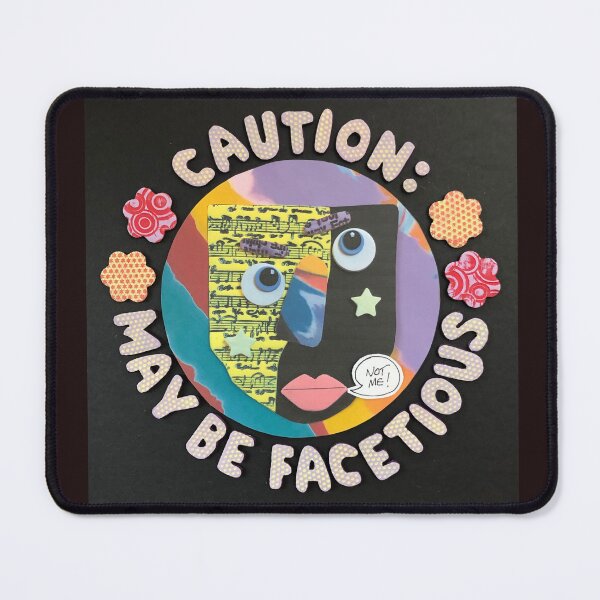 Item preview, Caution:  May Be Facetious designed and sold by prunellaparsnip.