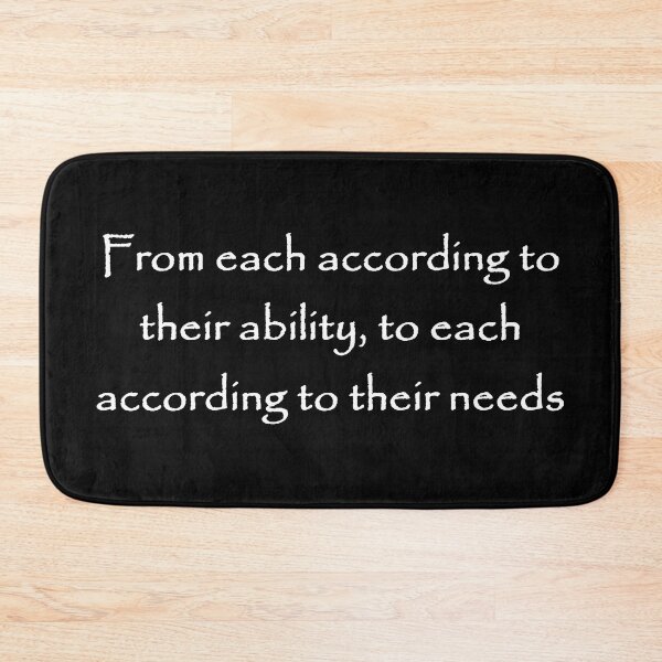 Item preview, From each according to their ability, to each according to their needs Karl Marx Quote designed and sold by Tony Cisse.