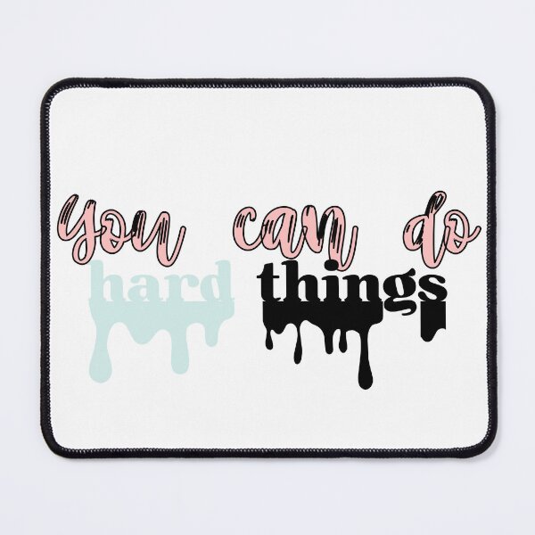 Item preview, You can do hard things designed and sold by ClauCollado.