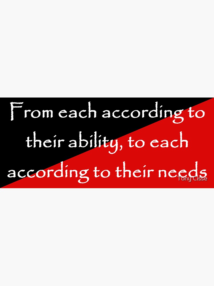 "From each according to their ability, to each according to their needs Karl Marx Quote" Sticker