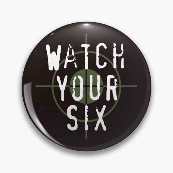 Item preview, "Watch Your Six" Military, 6, Back, Brown, Army, Green, Sniper, Sight designed and sold by CanisPicta.