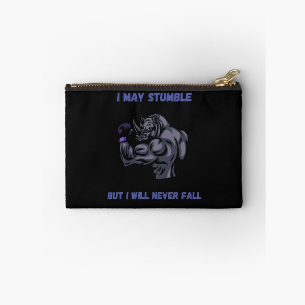 Item preview, I may stumble but i will never fall. designed and sold by ConradoBullhead.