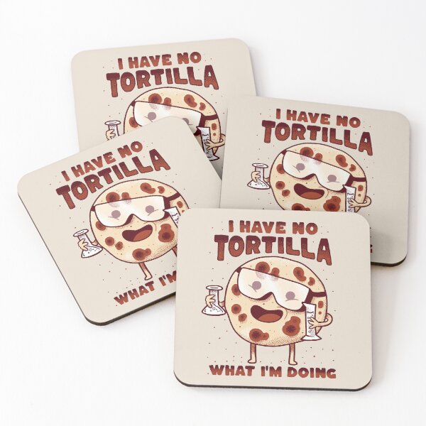 Item preview, I have no tortilla what i'm doing - cooking mexican food designed and sold by abowersock.
