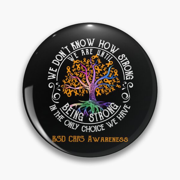 Item preview, RSD CRPS Awareness - Being Strong In The Only Choice We Have designed and sold by CansellBar.