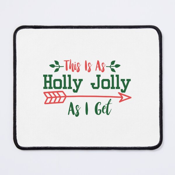 Item preview, this is as jolly as i get designed and sold by noha alzohbi.