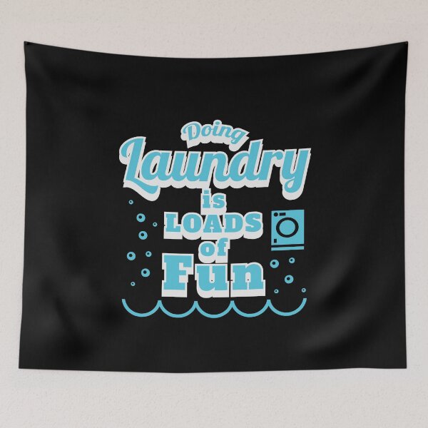 Item preview, Doing Laundry is Loads of Fun - Funny Pun Laundry designed and sold by Gold Wings Tees.