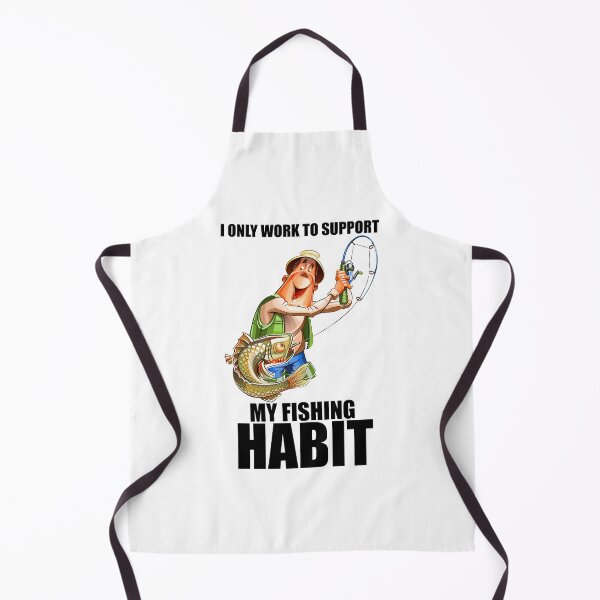 Item preview, i Only Work To Support My Fishing Habit designed and sold by Ambilart1.