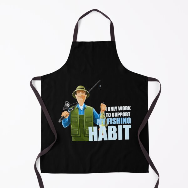 Item preview, i Only Work To Support My Fishing Habit designed and sold by Ambilart1.