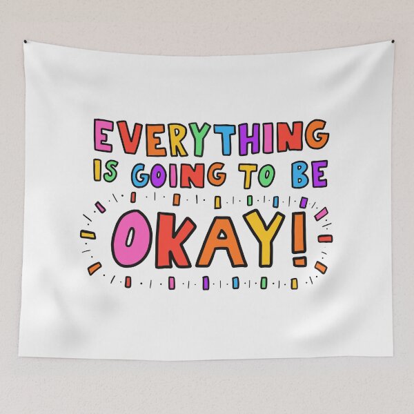 Item preview, Everything Is Going To Be Okay! designed and sold by crystaldraws.