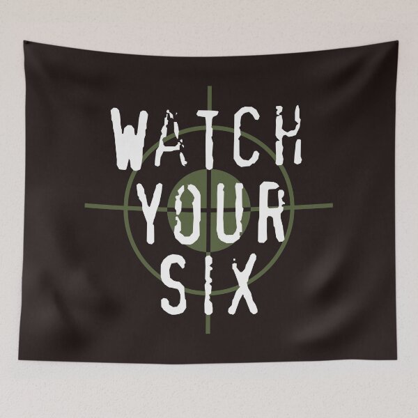 Item preview, "Watch Your Six" Military, 6, Back, Brown, Army, Green, Sniper, Sight designed and sold by CanisPicta.