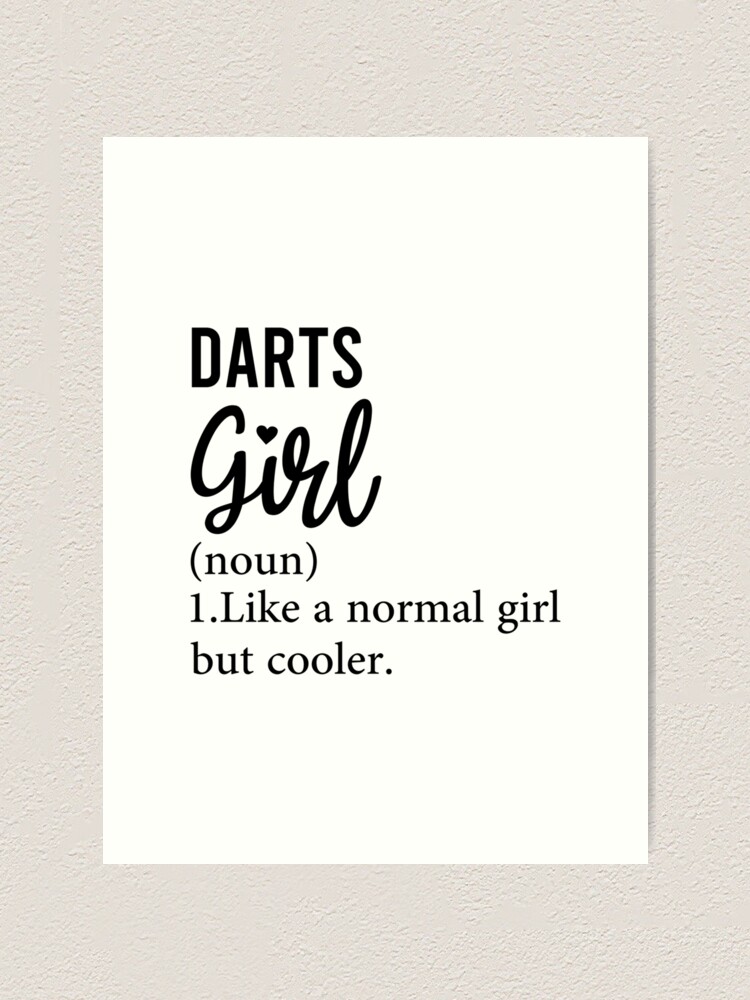 "Funny Darts Girl Definition Womens Darts Girl Like A Normal Girl But