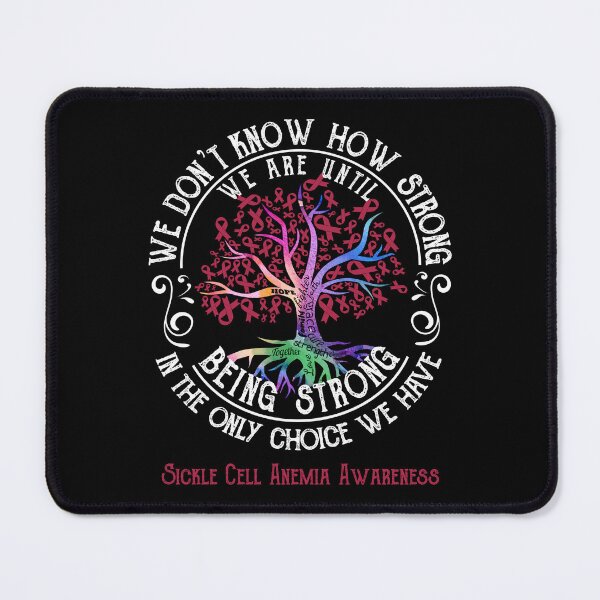 Item preview, Sickle Cell Anemia Awareness - Being Strong In The Only Choice We Have designed and sold by CansellBar.