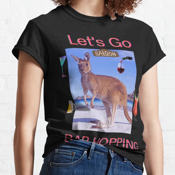 Let's Go Bar Hopping Classic T-Shirt