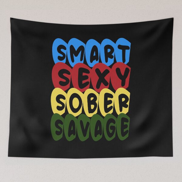 Item preview, SMART SEXY SOBER SAVAGE- sobriety anniversary aa na  designed and sold by hamzablk.