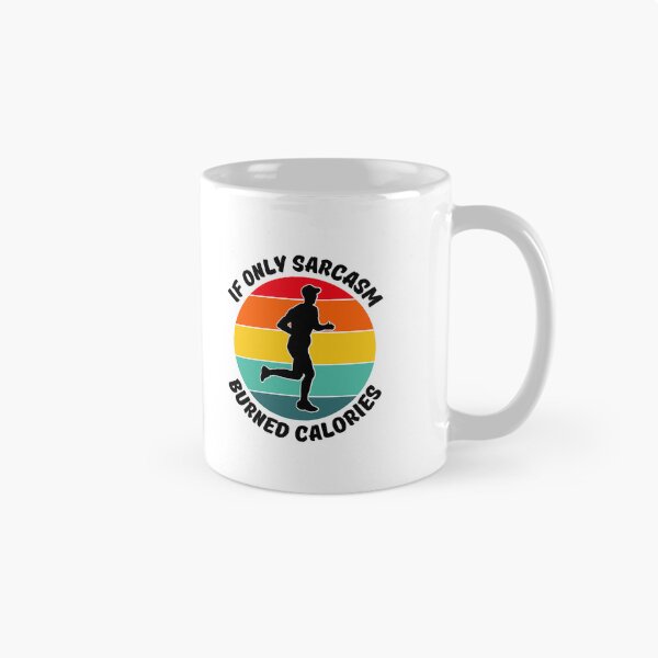 Item preview, Sarcasm Burned Calories Love Running Cool Jogging Gift For Outside designed and sold by DadJokeDescript.