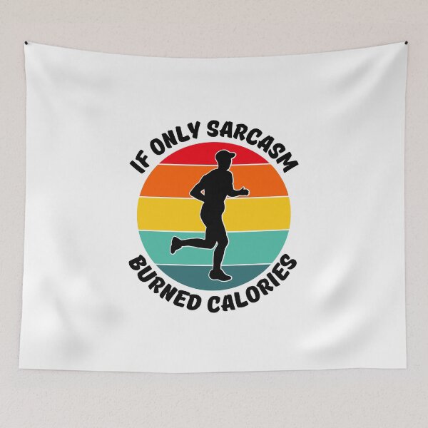 Item preview, Sarcasm Burned Calories Love Running Cool Jogging Gift For Outside designed and sold by DadJokeDescript.